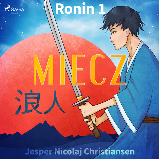 okładka Ronin 1 - Miecz audiobook | MP3 | Jesper Nicolaj Christiansen