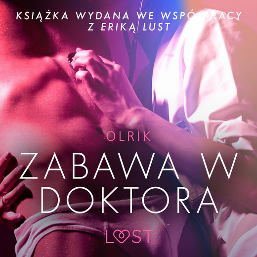 okładka Zabawa w doktora - opowiadanie erotyczne audiobook | MP3 | – Olrik