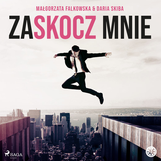 okładka Zaskocz mnie audiobook | MP3 | Małgorzata Falkowska, Daria Skiba
