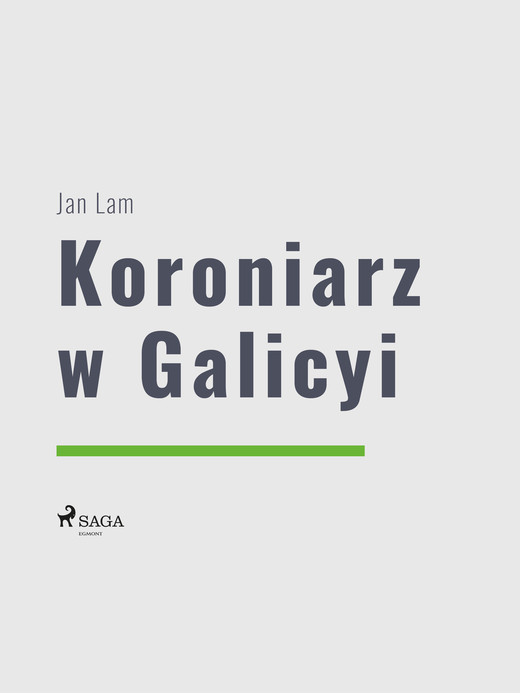 okładka Koroniarz w Galicyi ebook | epub, mobi | Jan Lam