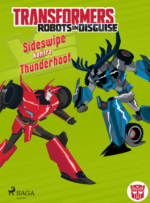okładka Transformers – Robots in Disguise – Sideswipe kontra Thunderhoof ebook | epub, mobi | John Sazaklis