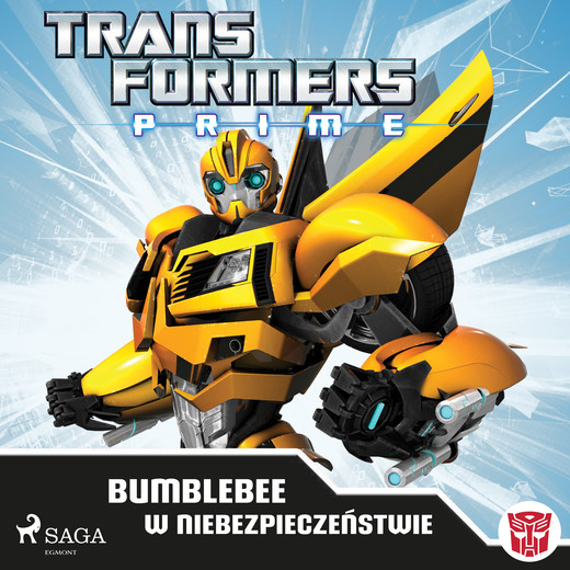 okładka Transformers – PRIME – Bumblebee w niebezpieczeństwie audiobook | MP3 | – Transformers