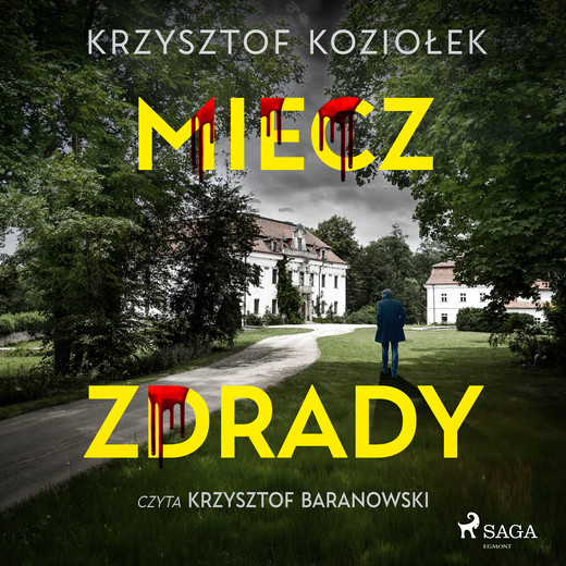okładka Miecz zdrady audiobook | MP3 | Krzysztof Koziołek