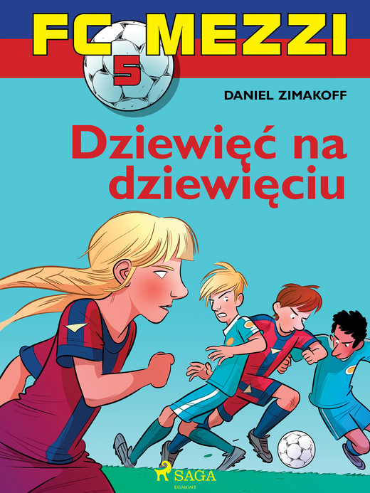 okładka FC Mezzi 5 - Dziewięć na dziewięciu ebook | epub, mobi | Zimakoff Daniel