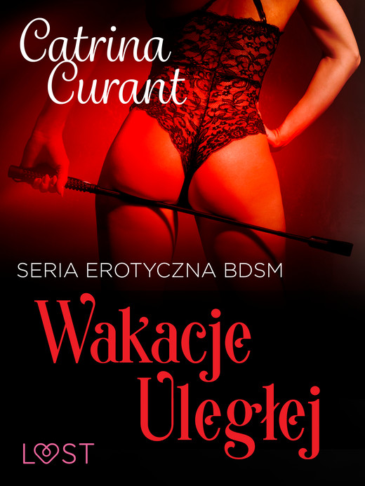okładka Wakacje uległej – seria erotyczna BDSM ebook | epub, mobi | Catrina Curant