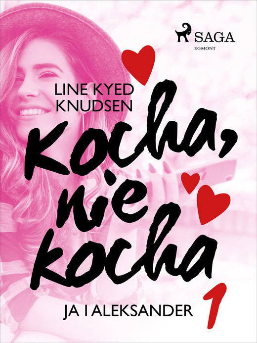 okładka Kocha, nie kocha 1 - Ja i Aleksander ebook | epub, mobi | Line Kyed Knudsen
