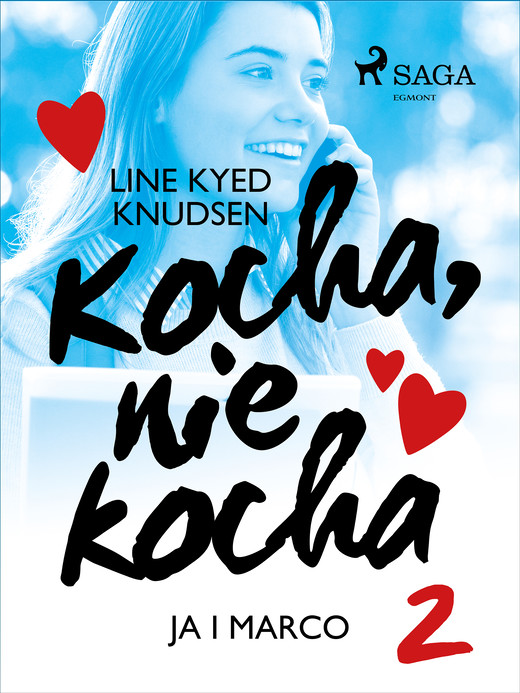 okładka Kocha, nie kocha 2 - Ja i Marco ebook | epub, mobi | Line Kyed Knudsen
