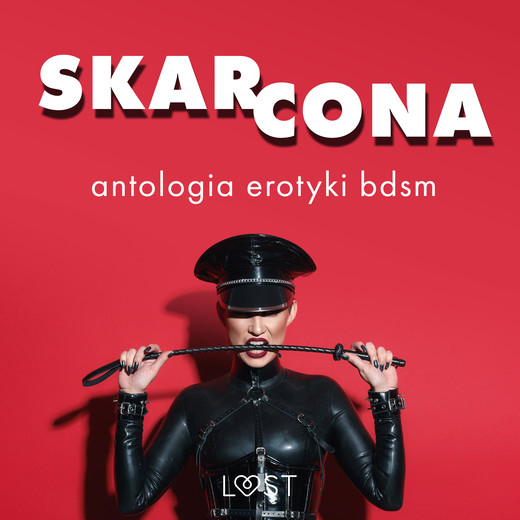 okładka Skarcona: Antologia erotyki BDSM audiobook | MP3 | LUST authors