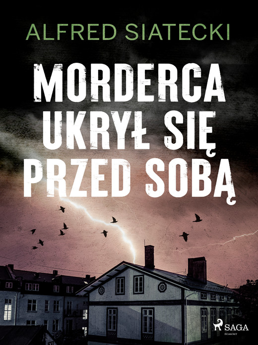 okładka Morderca ukrył się przed sobą ebook | epub, mobi | Alfred Siatecki