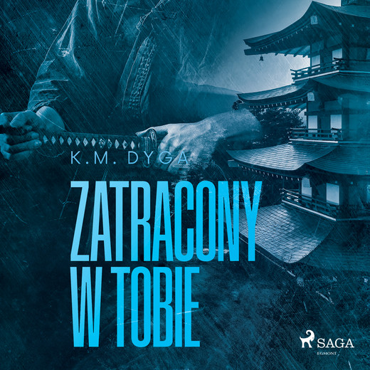 okładka Zatracony w tobie. Zatraceni tom 3 audiobook | MP3 | K.M. Dyga