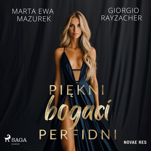 okładka Piękni, bogaci, perfidni audiobook | MP3 | Giorgio Rayzacher, Marta Ewa Mazurek