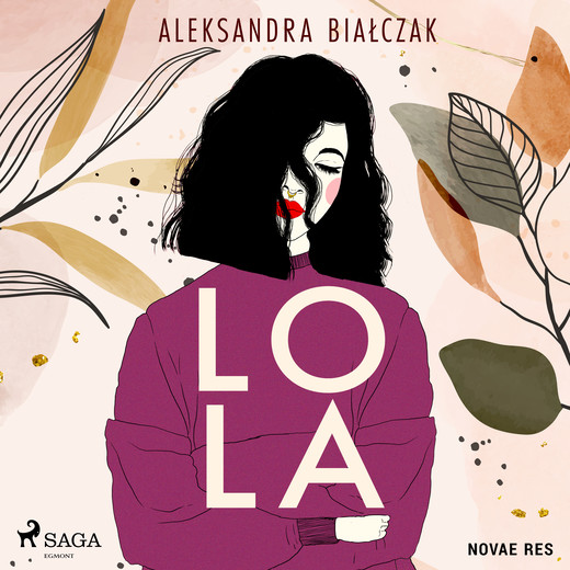 okładka Lola audiobook | MP3 | Aleksandra Białczak