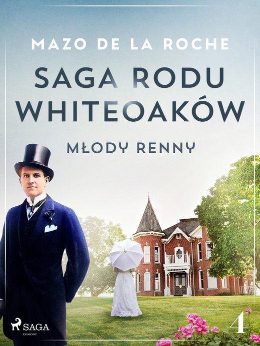 okładka Saga rodu Whiteoaków 4 - Młody Renny ebook | epub, mobi | Mazo de la Roche