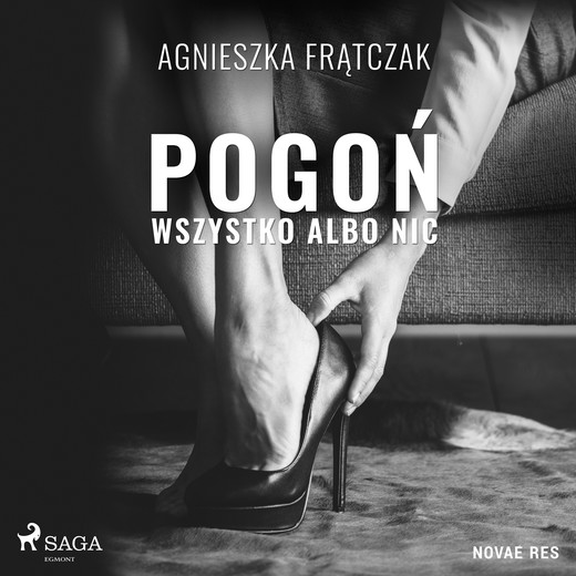 okładka Pogoń. Wszystko albo nic audiobook | MP3 | Agnieszka Frątczak