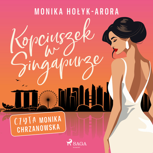 okładka Kopciuszek w Singapurze audiobook | MP3 | Monika Hołyk-Arora
