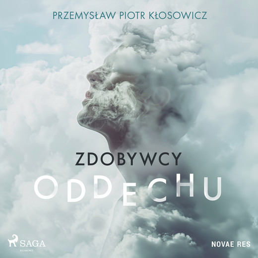 okładka Zdobywcy oddechu audiobook | MP3 | Przemysław Piotr Kłosowicz
