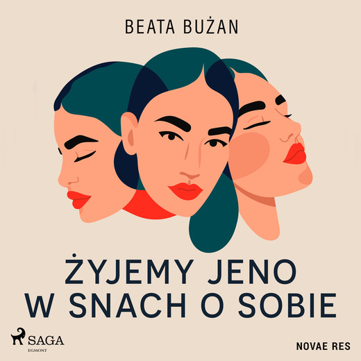okładka Żyjemy jeno w snach o sobie audiobook | MP3 | Beata Bużan