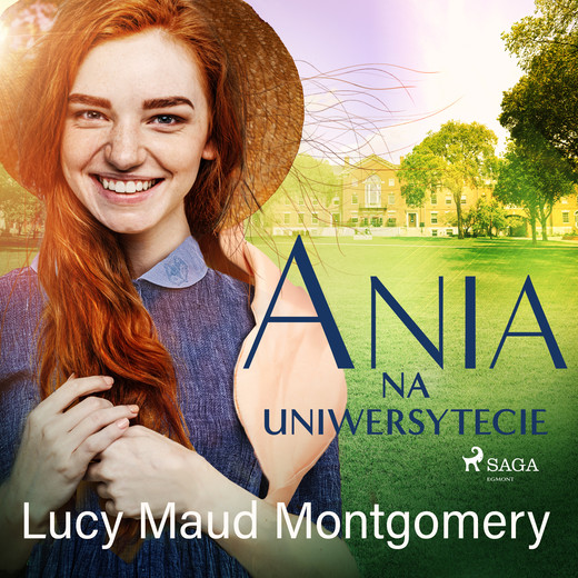 okładka Ania na uniwersytecie audiobook | MP3 | Lucy Maud Montgomery