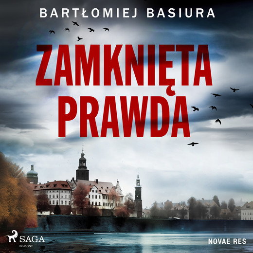 okładka Zamknięta prawda audiobook | MP3 | Bartłomiej Basiura