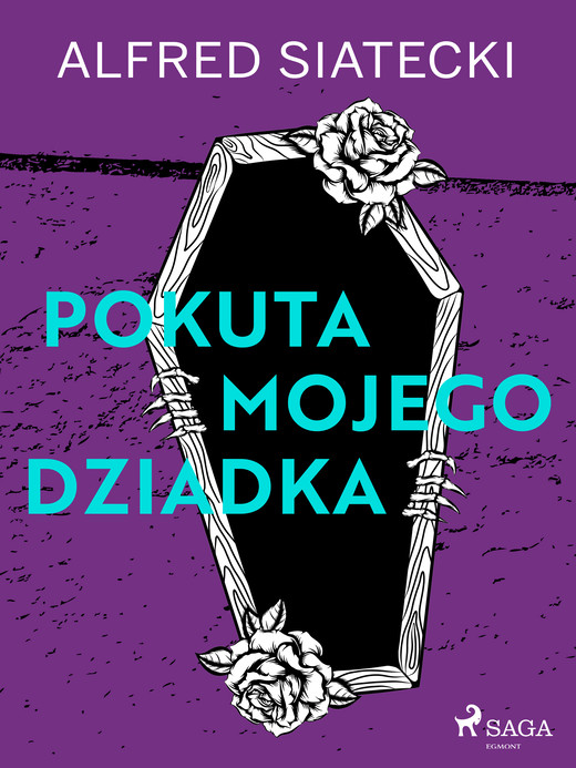 okładka Pokuta mojego dziadka ebook | epub, mobi | Alfred Siatecki