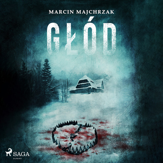 okładka Głód audiobook | MP3 | Marcin Majchrzak