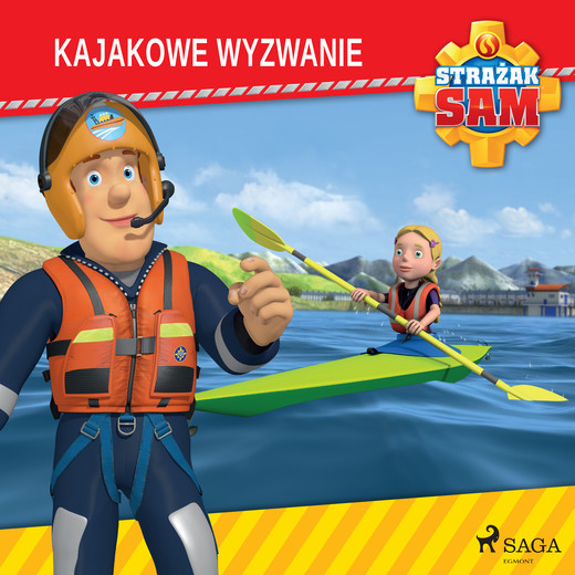 okładka Strażak Sam - Kajakowe wyzwanie audiobook | MP3 | Mattel