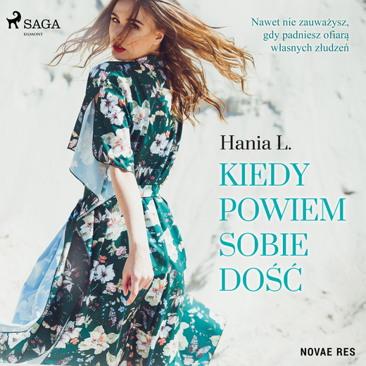 okładka Kiedy powiem sobie dość audiobook | MP3 | Hania L., L. Hania