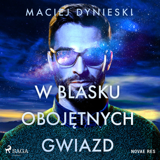 okładka W blasku obojętnych gwiazd audiobook | MP3 | Maciej Dynieski