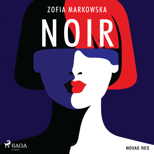 okładka Noir audiobook | MP3 | Zofia Markowska