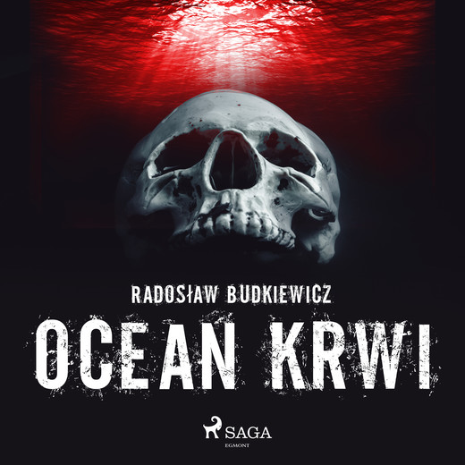 okładka Ocean krwi audiobook | MP3 | Radosław Budkiewicz
