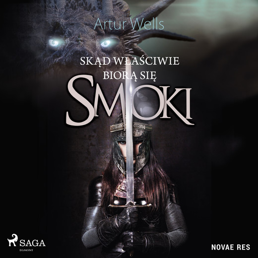 okładka Skąd właściwie biorą się smoki audiobook | MP3 | Artur Wells