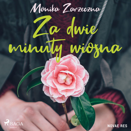 okładka Za dwie minuty wiosna audiobook | MP3 | Monika Zarzeczna