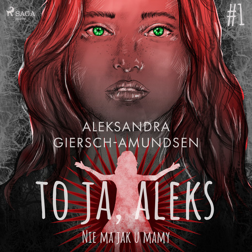 okładka To ja, Aleks. Nie ma jak u mamy. Tom 1 audiobook | MP3 | Aleksandra Giersch-Amundsen