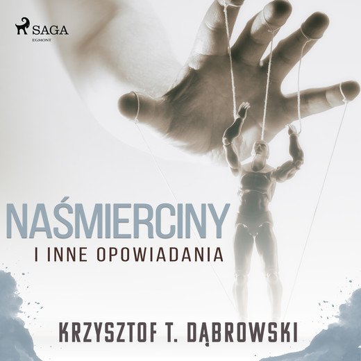okładka Naśmierciny i inne opowiadania audiobook | MP3 | Krzysztof T. Dąbrowski