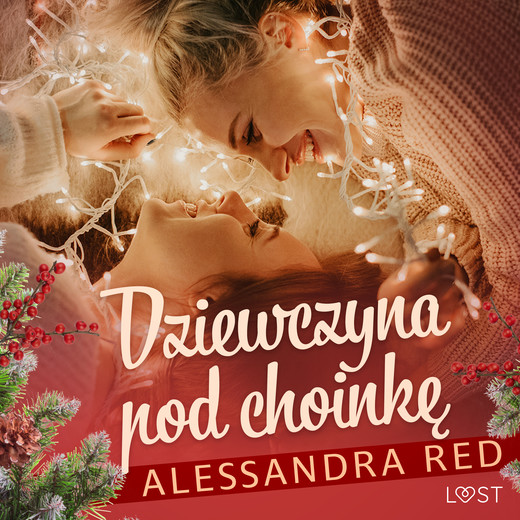okładka Dziewczyna pod choinkę – lesbijski romans erotyczny audiobook | MP3 | Alessandra Red