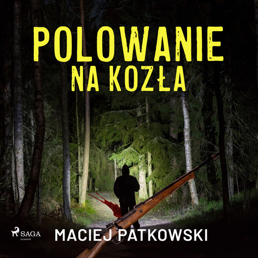 okładka Polowanie na kozła audiobook | MP3 | Patkowski Maciej