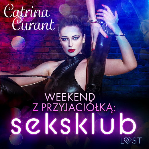 okładka Weekend z przyjaciółką: seksklub – opowiadanie erotyczne audiobook | MP3 | Catrina Curant