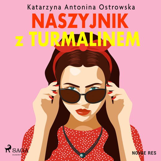okładka Naszyjnik z turmalinem audiobook | MP3 | Katarzyna Antonina Ostrowska