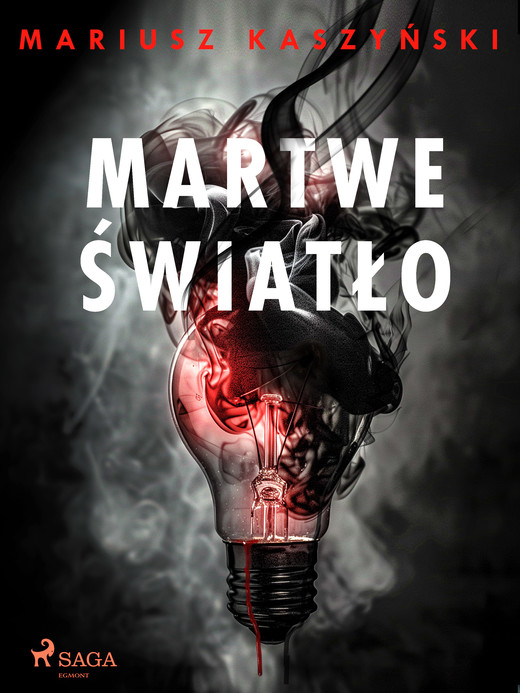 okładka Martwe światło ebook | epub, mobi | Mariusz Kaszyński