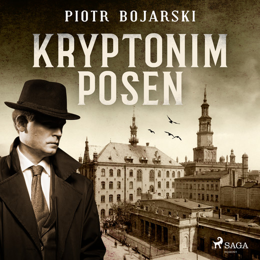 okładka Kryptonim POSEN audiobook | MP3 | Piotr Bojarski