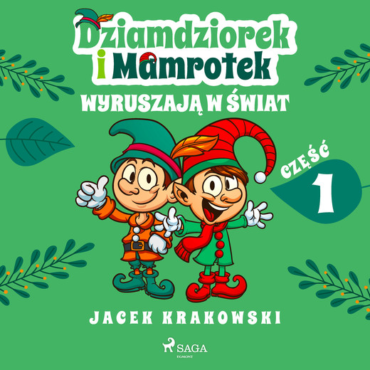 okładka Dziamdziorek i Mamrotek wyruszają w świat audiobook | MP3 | Jacek Krakowski