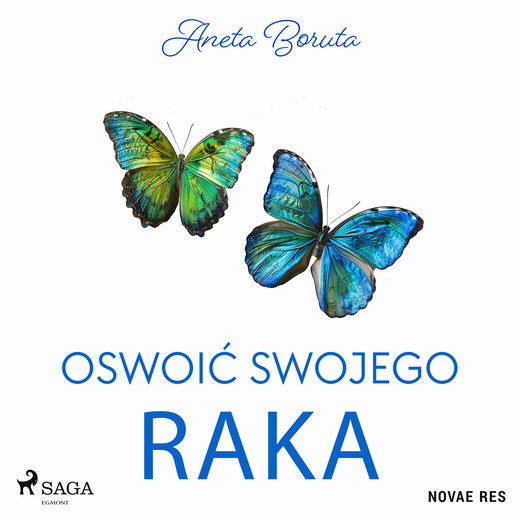 okładka Oswoić swojego raka audiobook | MP3 | Aneta Boruta