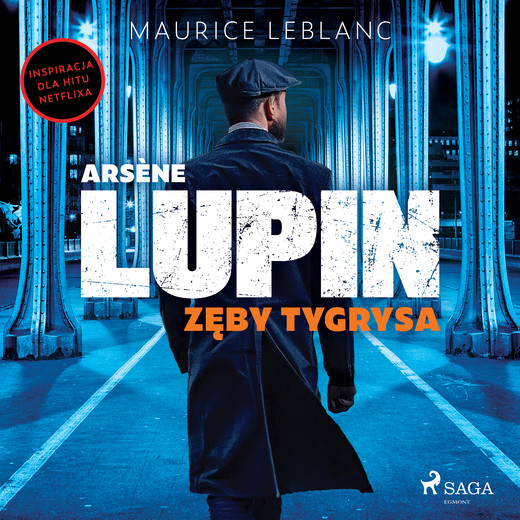 okładka Arsène Lupin. Zęby tygrysa audiobook | MP3 | Maurice Leblanc