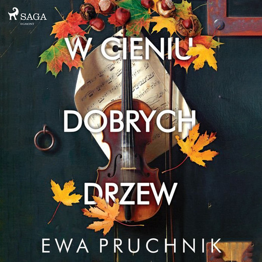 okładka W cieniu dobrych drzew audiobook | MP3 | Ewa Pruchnik