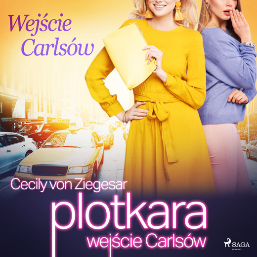 okładka Plotkara: Wejście Carlsów audiobook | MP3 | Cecily von Ziegesar