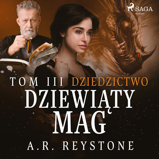 okładka Dziewiąty Mag. Dziedzictwo. Tom 3 audiobook | MP3 | Alice Rosalie Reystone