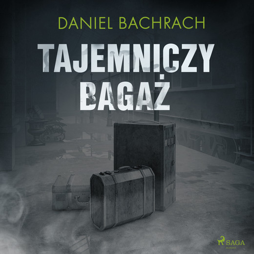 okładka Tajemniczy bagaż audiobook | MP3 | Daniel Bachrach