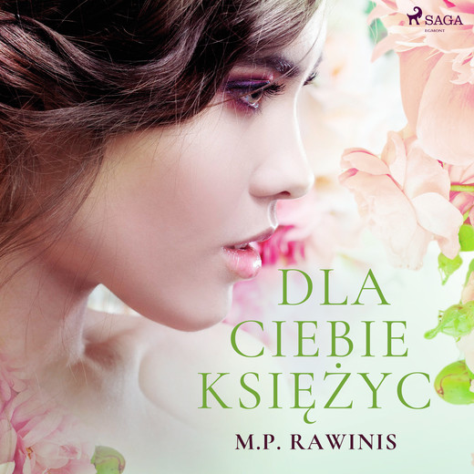 okładka Dla ciebie księżyc audiobook | MP3 | Marian Piotr Rawinis