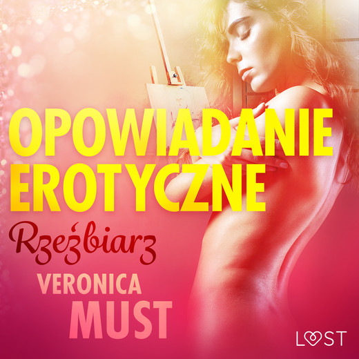 okładka Rzeźbiarz - opowiadanie erotyczne audiobook | MP3 | Veronica Must