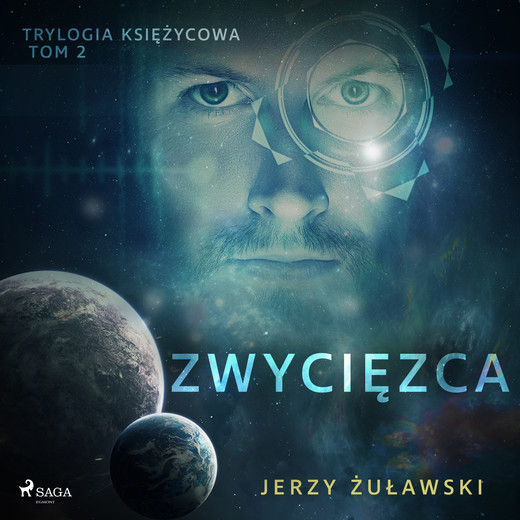 okładka Trylogia księżycowa 2: Zwycięzca audiobook | MP3 | Jerzy Żuławski